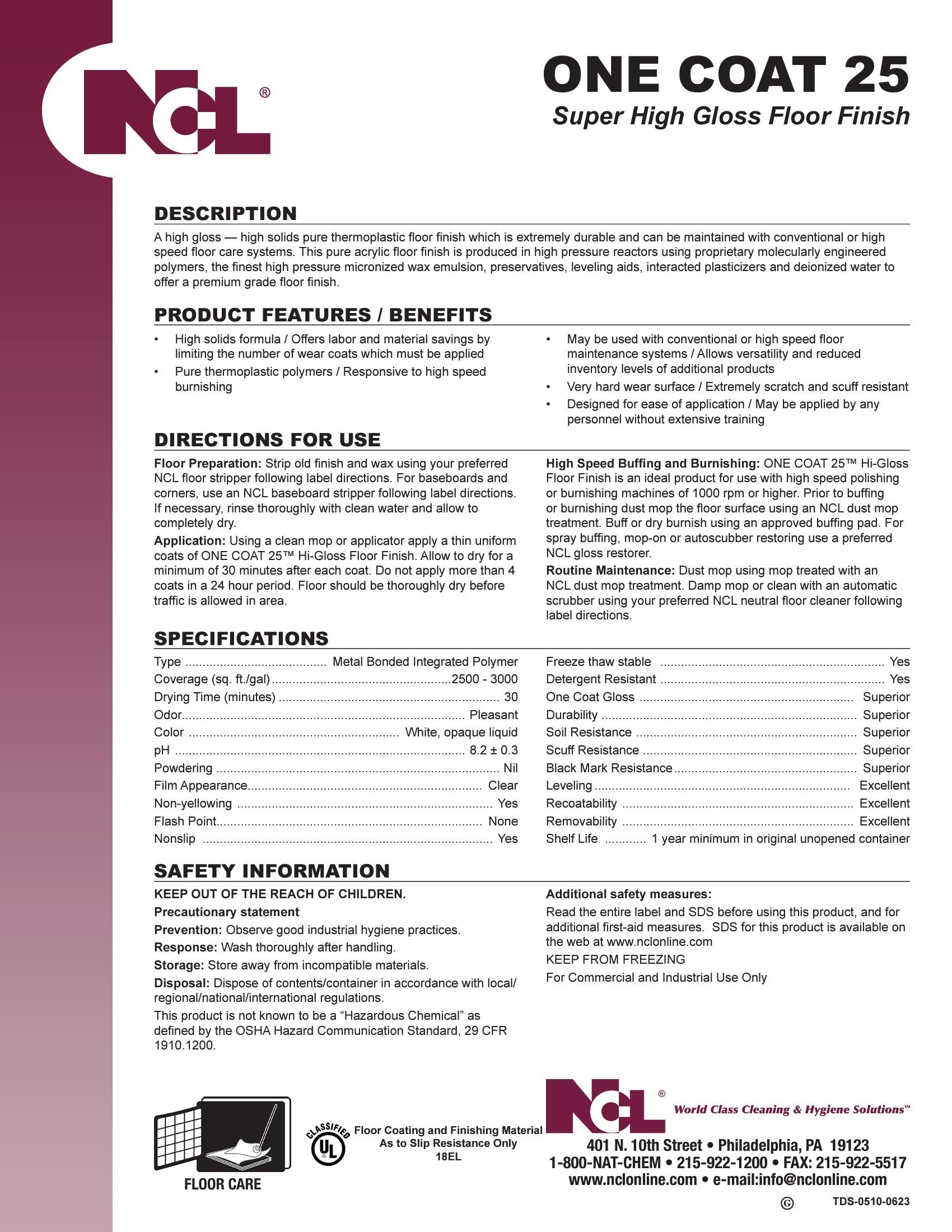 ONE COAT 25™ Super Hi-Gloss Floor Finish